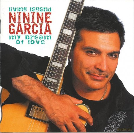 Ninine Garcia: My Dream Of Love [CD]