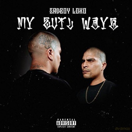Sadboy Loko: My Evil Ways [CD]