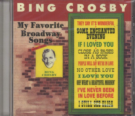 Crosby,Bing: My Favorite Broadway Songs [CD]