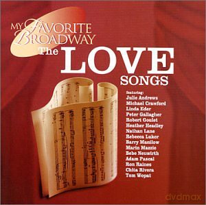 MY FAVORITE BROADWAY-THE LOVE SONGS-Julie Andrews,Michael Crawford,Lin [CD]
