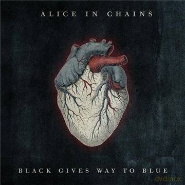 Alice in Chains: Black Gives Way To Blue [CD]