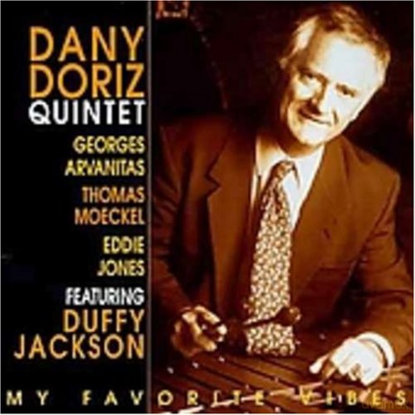 Dany Doriz Quintet: My Favorite Vibes [CD]