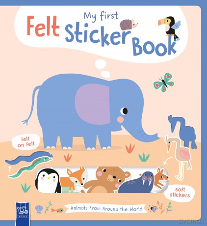 My First Felt Sticker Book Animals From Around The World [KSIĄŻKA]
