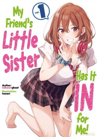 My Friends Little Sister Has It In For Me Volume 1 Light Novel [KSIĄŻKA]