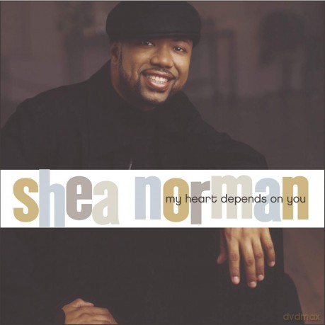 Norman,Shea: My Heart Depends On You [CD]