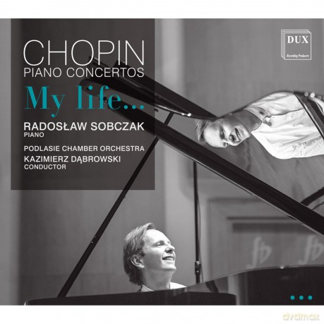Chopin - Piano Concertos: MY LIFEâŚ [2CD]