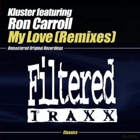Kluster Feat. Ron Carroll: My Love [CD]