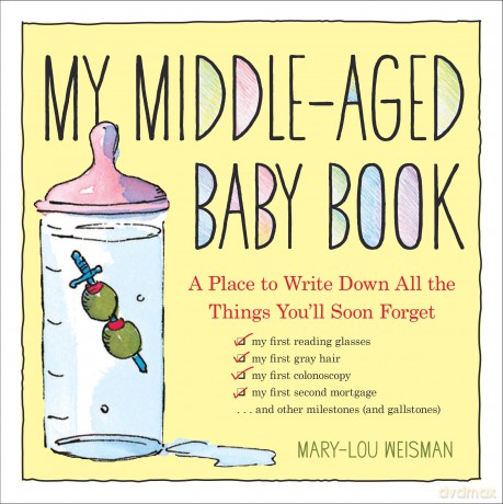 My MiddleAged Baby Book [KSIĄŻKA]
