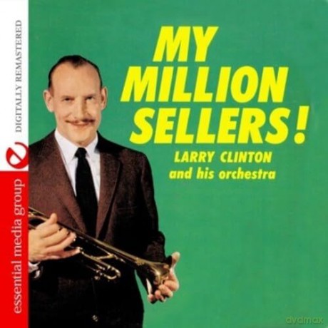 Clinton,Larry: My Million Sellers [CD]