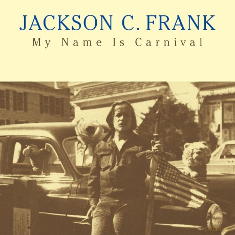 Jackson C. Frank: My Name is Carnival (Vinyl LP) [Winyl]