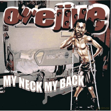 Jive,Owe: My Neck, My Back [CD]