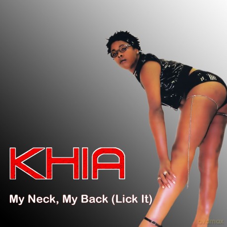 Khia: My Neck, My Back (Lick It) [CD]