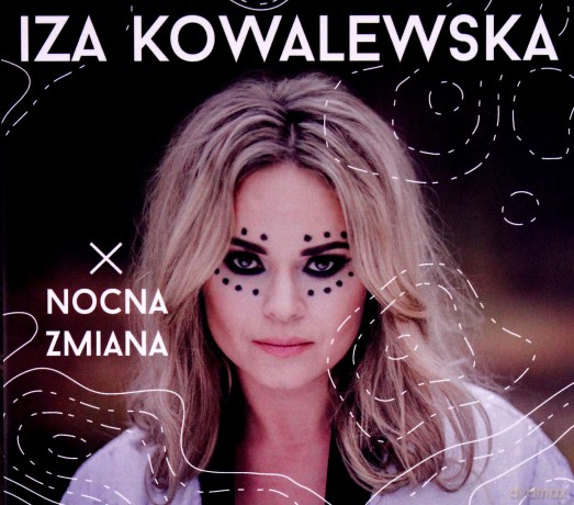 Iza Kowalewska: Nocna Zmiana [CD]