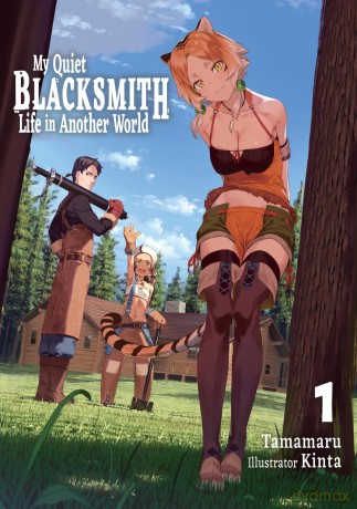 My Quiet Blacksmith Life in Another World Volume 1 Light Novel [KSIĄŻKA]