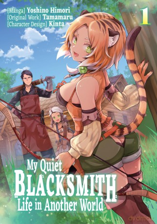My Quiet Blacksmith Life in Another World Volume 1 Manga [KSIĄŻKA]