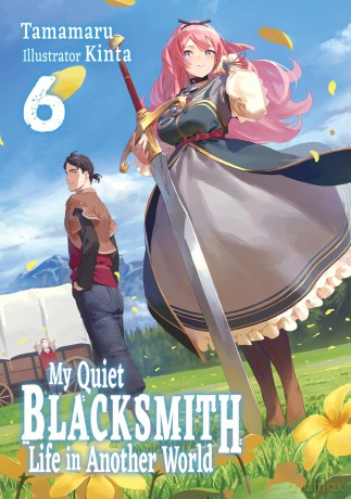 My Quiet Blacksmith Life in Another World Volume 6 Light Novel [KSIĄŻKA]