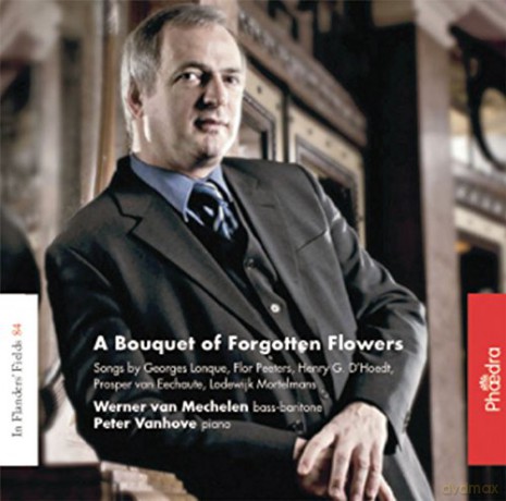 Werner Van Mechelen: A Bouquet of Forgotten Fl [CD]
