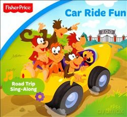 Fisher-Price: Car Ride Fun [CD]