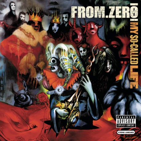 From Zero: My So Called Life [CD]