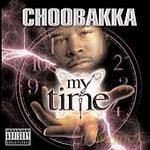 Choobakka: My Time [CD]