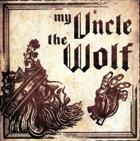 My Uncle The Wolf: My Uncle The Wolf [CD]