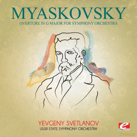 Myaskovsky,Nikolay: Myaskovsky: Overture In G Major For Symphony Orch [CD]