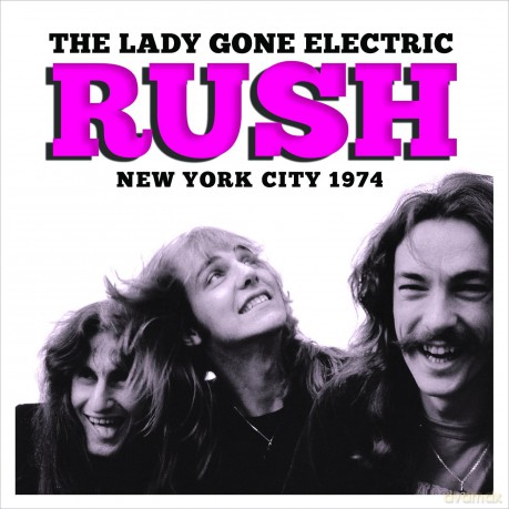 Rush: The Lady Gone Electric [CD]