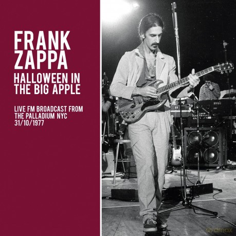 Frank Zappa: Halloween in the Big Apple [CD]