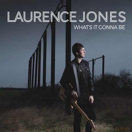 Laurence Jones: What\'s It Gonna Be [CD]