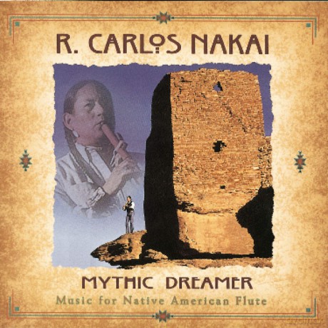 Nakai,R Carlos: Mythic Dreamer - Music For Native American Flute [CD]