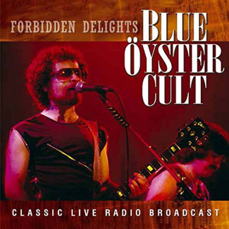 Blue Oyster Cult: Forbidden Delights [CD]