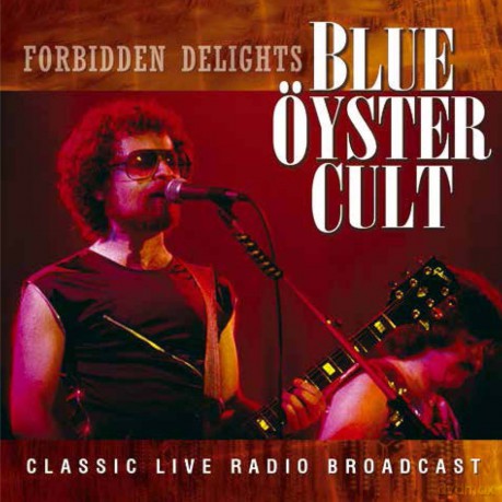 Blue Oyster Cult: Forbidden Delights [CD]