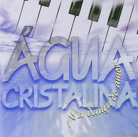 Banda Agua Cristalina: Na Danca Do Amor [CD]