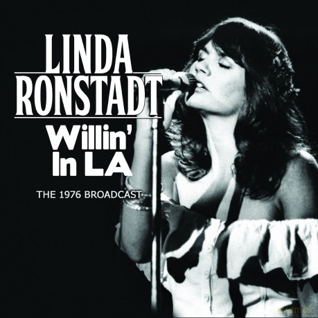 Linda Rondstadt: Willin In LA [CD]