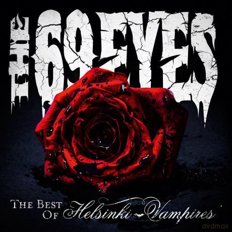 The 69 Eyes: The Best Of Helsinki Vampires [2CD]