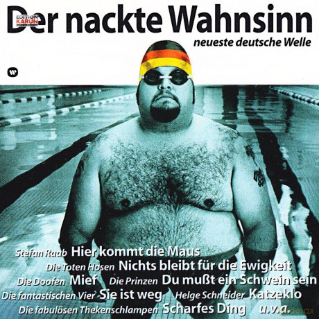 Nackte Wahnsinn-Neueste Dt.Wel [CD]