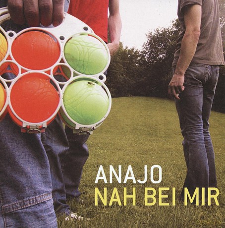 Anajo: Nah Bei Mir [CD]