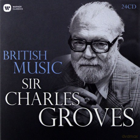 Sir Charles Groves: British Music [24CD]