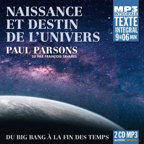 Naissance Et Destin De LUnivers-Paul Parsons: Naissance Et Destin De LUnivers-Paul Parsons [2CD]