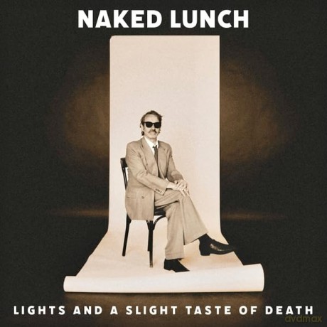 Naked Lunch-Lights And A Slight Taste Of Death -Digi- [CD]