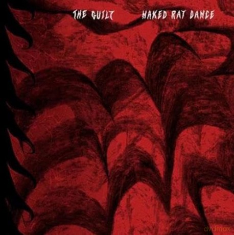 The Guilt: Naked Rat Dance [CD]