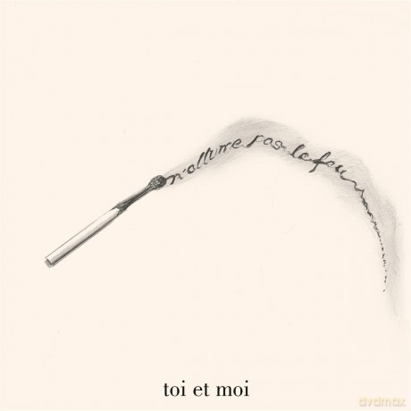 Toi Et Moi: N'allume Pas Le Feu [Winyl]