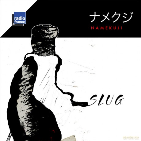 Slug: Namekuji [CD]