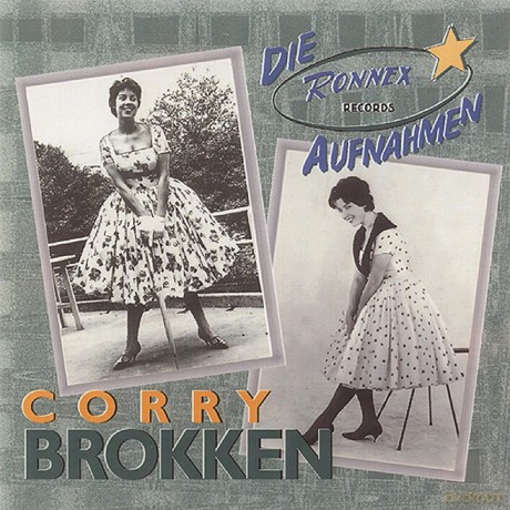 Brokken Corry: Nana - Die Ronnex Aufnahmen [CD]