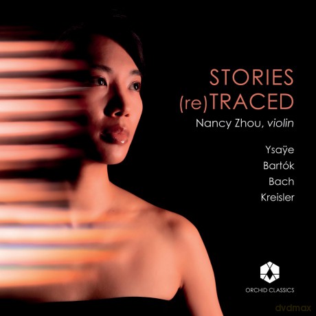 Nancy Zhou-Stories (Re)Traced: Nancy Zhou-Stories (Re)Traced [CD]