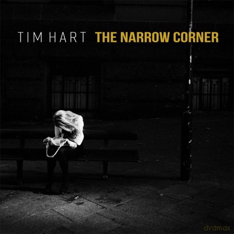 Hart,Tim: Narrow Corner [CD]