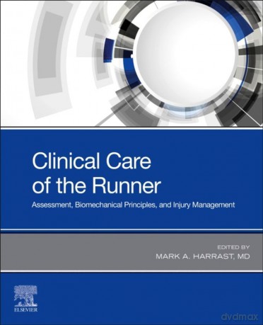 Clinical Care Of The Runner - Mark A. Harrast [KSIĄŻKA]