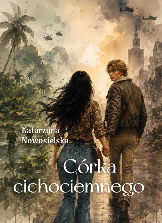 Córka cichociemnego - Katarzyna Nowosielska [KSIĄŻKA]