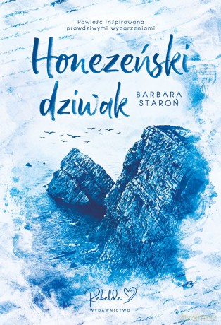 Honezeński dziwak - Barbara Staroń [KSIĄŻKA]