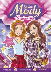 Kolorowanka A4 Świat Mody Przyjaciółki [KSIĄŻKA]